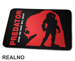 Soon, The Hunt Will Begin - Predator - Podloga za miš