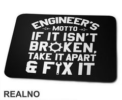 If It Isn't Broken Take It Apart And Fix It - Engineer - Podloga za miš