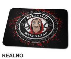 Bella Ciao Blood Splash - La Casa de Papel - Money Heist - Podloga za miš