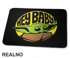 Hey Baby - Yoda - Mandalorian - Star Wars - Podloga za miš