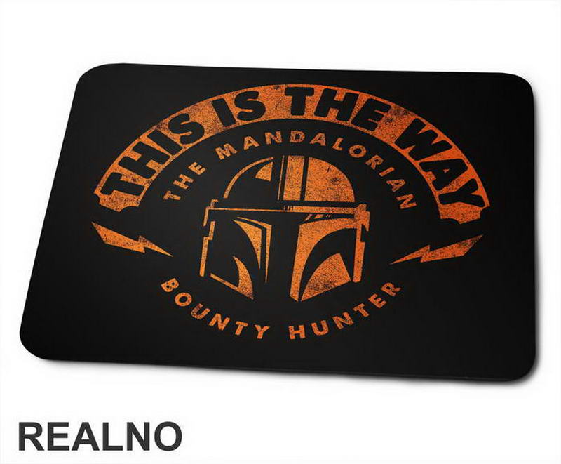 The Mandalorian Bounty Hunter - This Is The Way - Star Wars - Podloga za miš