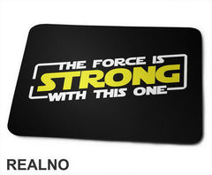 The Force Is Strong With This One White Outline - Star Wars - Podloga za miš