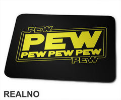 Pew Pew Pew Pew Pew Outline - Star Wars - Podloga za miš