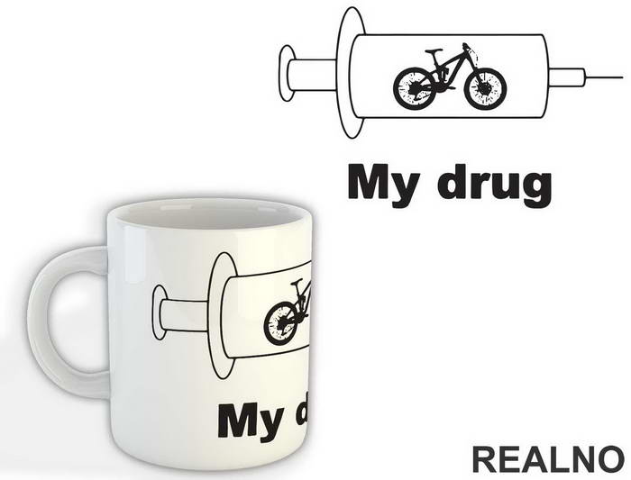 My Drug - Bickilovi - Bike - Šolja