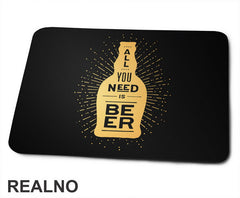 All You Need Is Beer - Humor - Podloga za miš