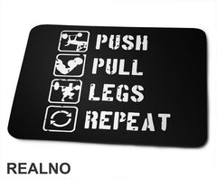Push, Pull, Legs, Repeat - Trening - Podloga za miš