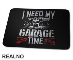 I Need My Garage Time - Red And Grey - Radionica - Majstor - Podloga za miš