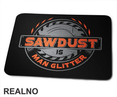Sawdust Is Man Glitter - Grey And Orange - Radionica - Majstor - Podloga za miš