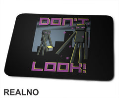 Don't Look - Minecraft - Podloga za miš