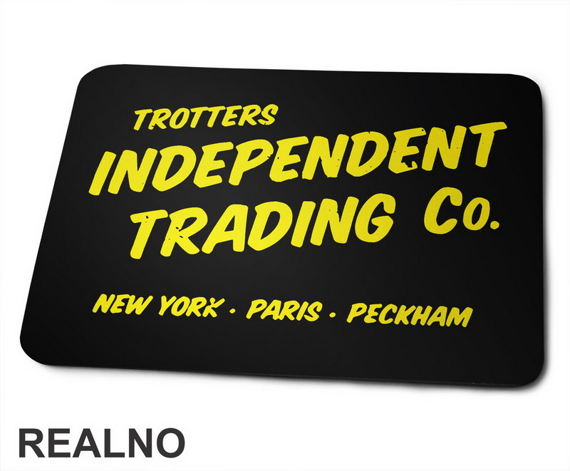 Trotters - Independent Trading Co - New York, Paris, Peckham - Only Fools And Horses - Mucke - Podloga za miš