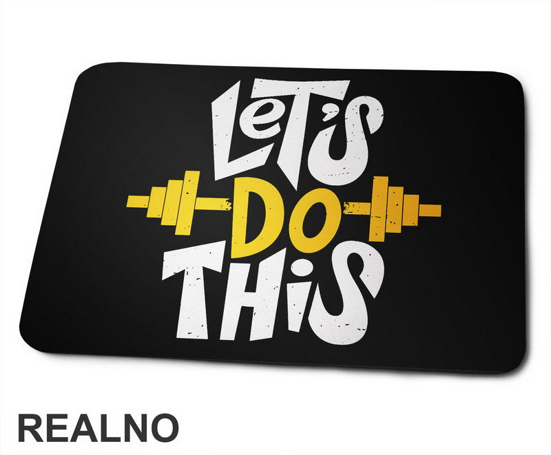 Let's Do This - Trening - Podloga za miš