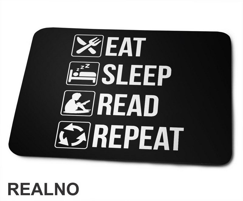Eat, Sleep, Read, Repeat - Symbols - Books - Čitanje - Podloga za miš