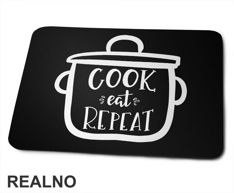 Cook, Eat, Repeat - Hrana - Food - Podloga za miš