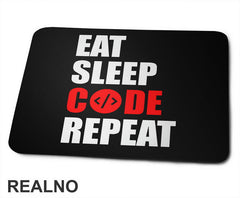 Eat, Sleep, Code, Repeat - Red - Geek - Podloga za miš