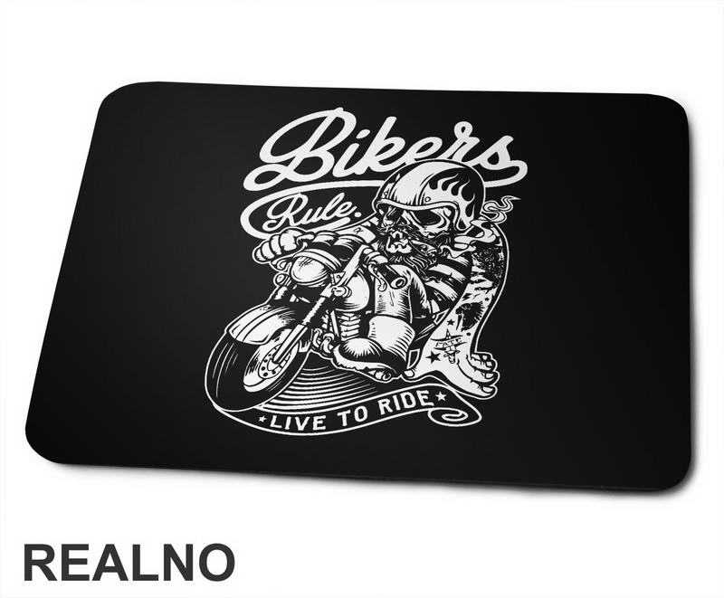 Bikers Rule Live to Ride - Motori - Podloga za miš