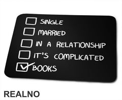 Single, Married, In A Relationship, It's Complicated, Books - Symbols - Books - Čitanje - Knjige - Podloga za miš