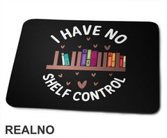 I Have No Shelf Control - Flying Hearts - Books - Čitanje - Knjige - Podloga za miš