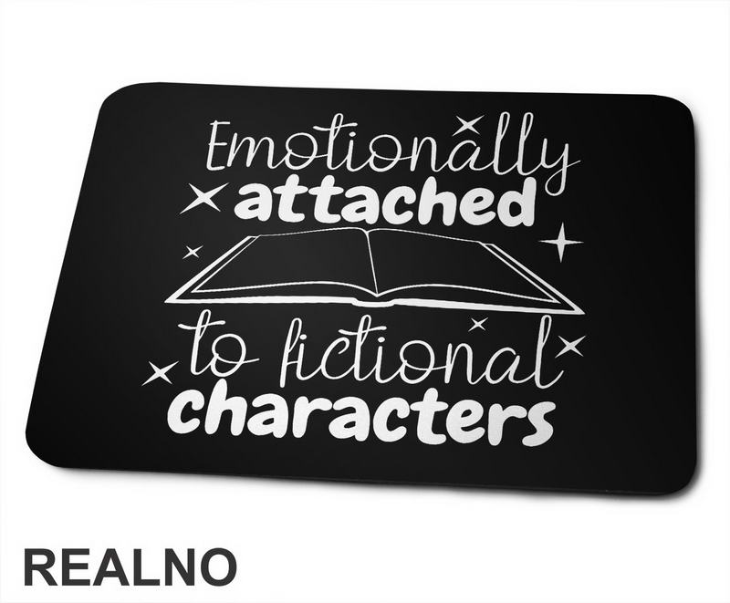 Emotionally Attached To Fictional Characters - Stars - Books - Čitanje - Knjige - Podloga za miš