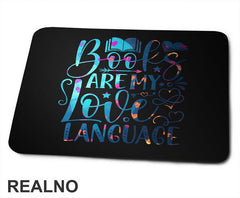 Books Are My Love Language - Colors - Books - Čitanje - Knjige - Podloga za miš
