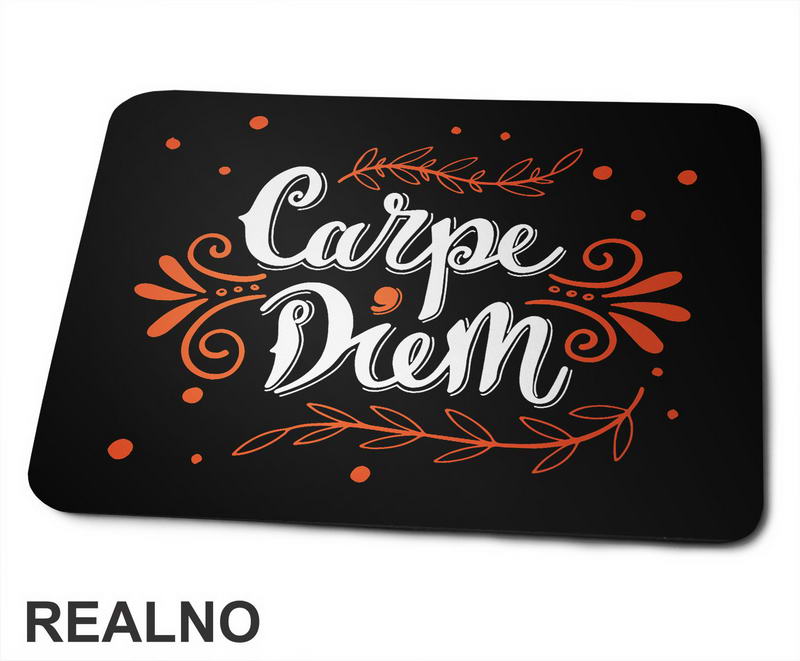 Carpe Diem With Orange Ornaments - Motivation - Quotes - Podloga za miš