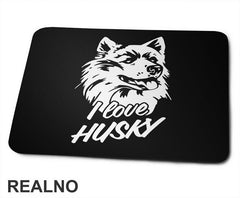 I Love Hasky - Pas - Dog - Podloga za miš