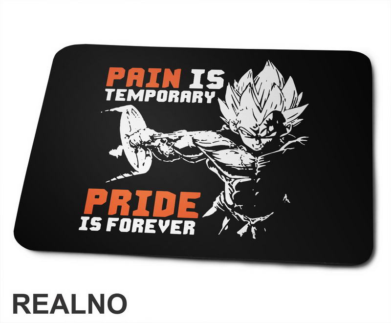 Pain Is Temporary Pride Is Forever - Orange - Goku - Dragon Ball - Podloga za miš