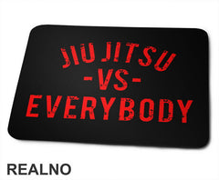 Jiu Jitsu - VS - Everybody - Red - Sport - Podloga za miš