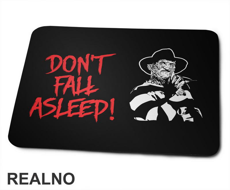 Don't Fall Asleep - Freddy Krueger - Podloga za miš