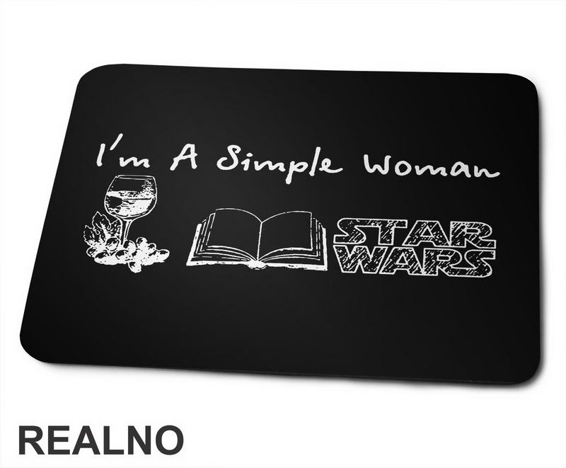 It's A Simple Woman - Wine, Books And Star Wars - Symbols - Geek - Podloga za miš