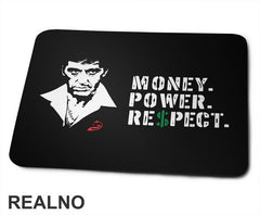 Money. Power. Respect - Scarface - Podloga za miš