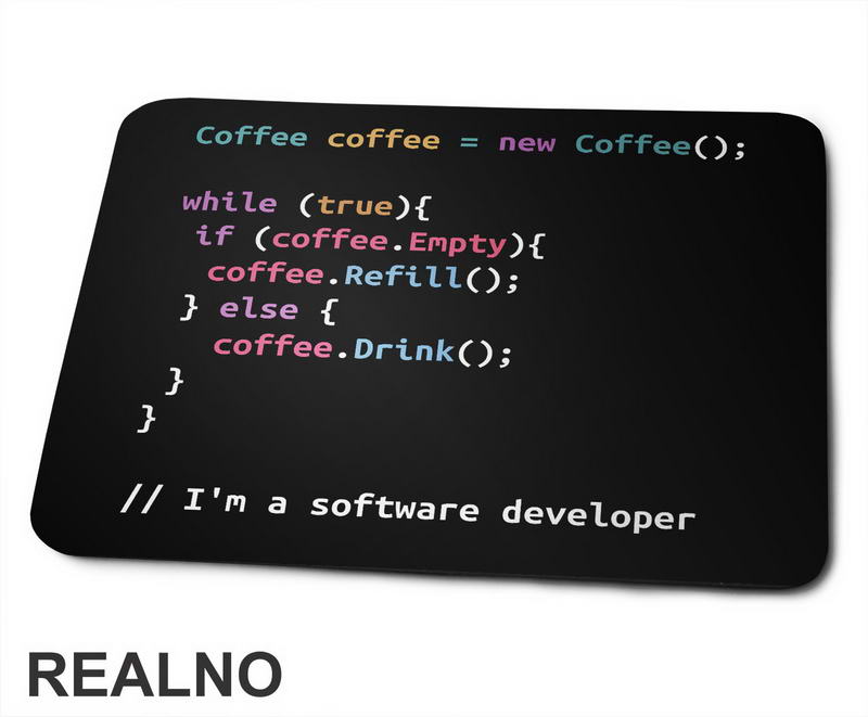 I'm A Software Developer - Coffee - Geek - Podloga za miš