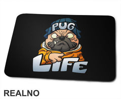 Pug Life - Mops - Pas - Dog - Podloga za miš