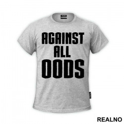 Against All Odds - Trening - Majica Against All Odds - Trening - Majica