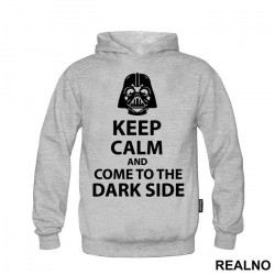 Keep Calm And Come To The Dark Side - Star Wars - Duks