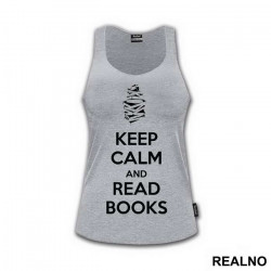 Keep Calm And Read Books - Geek - Majica