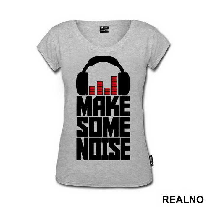 Make Some Noise - Muzika - Majica