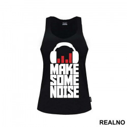 Make Some Noise - Muzika - Majica