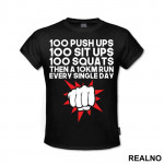 100 Push Ups 100 Sit Ups 100 Squats Then 10KM Run Every Single Day - One Punch Man - Majica
