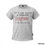 If I Can Build A Computer, I Can Make You Cum - Sex - Majica