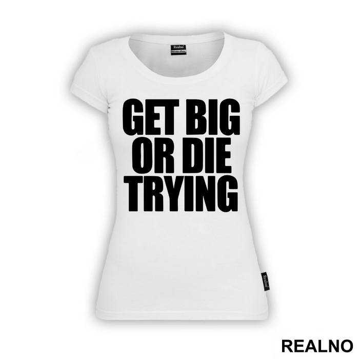 Get Big Or Die Trying - Trening - Majica