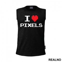 I Love Pixels - Geek - Majica