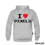 I Love Pixels - Geek - Duks