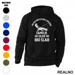 Bilo Je Odlično - Pecanje - Fishing - Duks sa džepovima