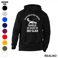 Bilo Je Odlično - Pecanje - Fishing - Duks sa džepovima