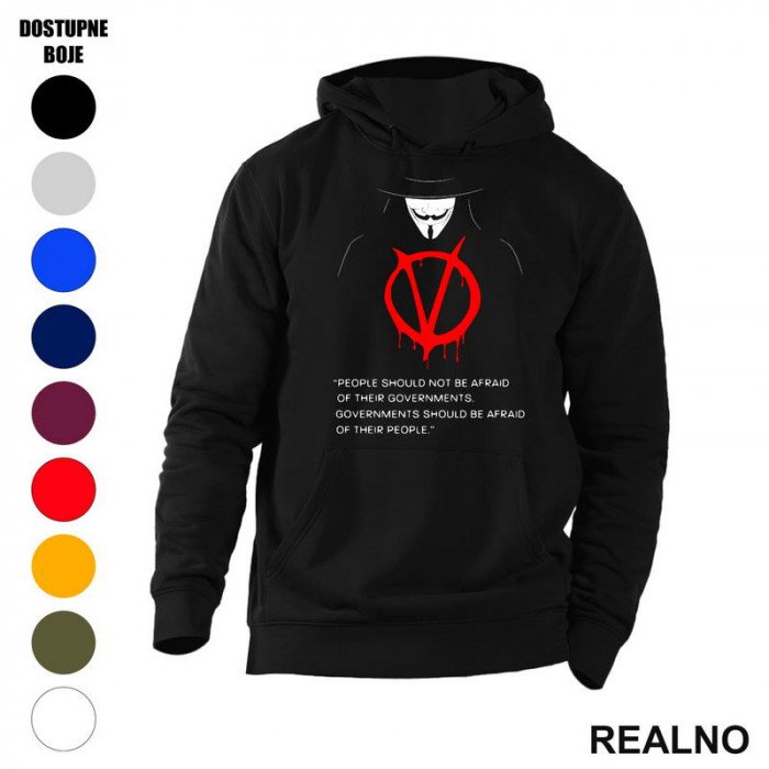 People Should Not Be Afraid Of Their Governments. Governments Should Be Afraid Of Their People - V for Vendetta - Filmovi - Duks sa džepovima People Should Not Be Afraid Of Their Governments. Governments Should Be Afraid Of Their People - V for Vendetta - Filmovi - Duks sa džepovima