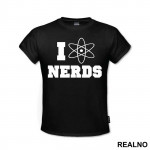 I Love Nerds - Geek - Majica