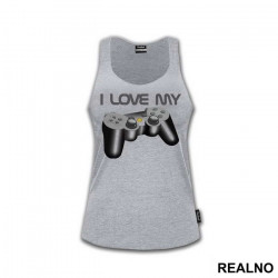 I Love My Play Station - Geek - Majica