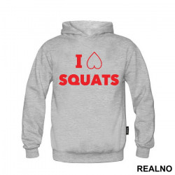 I Love Squats - Trening - Duks I Love Squats - Trening - Duks