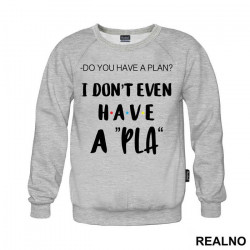 I Don't Even Have A Pla - Friends - Prijatelji - Duks I Don't Even Have A Pla - Friends - Prijatelji - Duks