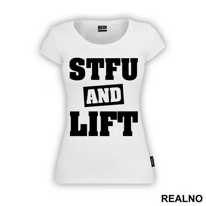 Stfu And Lift - Trening - Majica